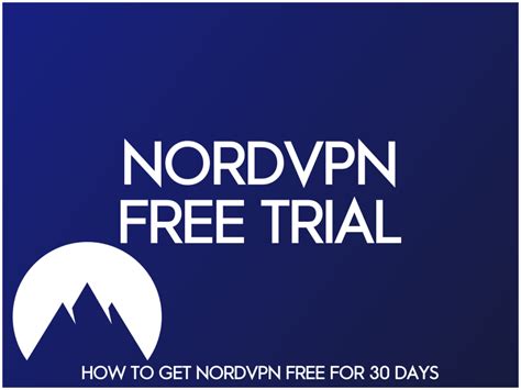 Nordvpn Free Trial